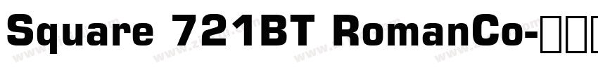 Square 721BT RomanCo字体转换
